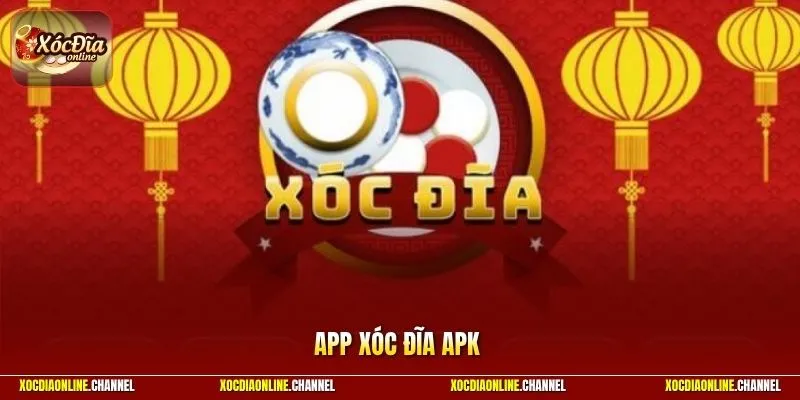 App xóc đĩa APK