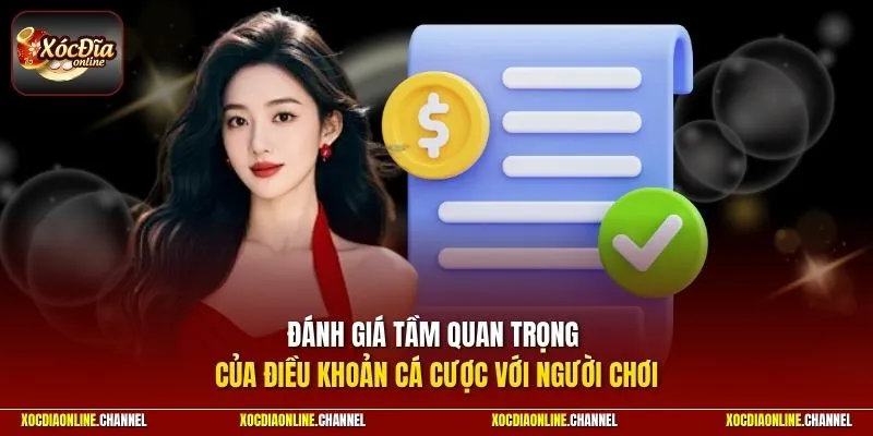 Đánh giá tầm quan trọng của điều khoản cá cược với người chơi