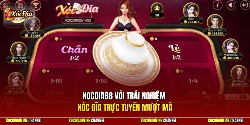 XOCDIA88 với trải nghiệm xóc đĩa trực tuyến mượt mà 
